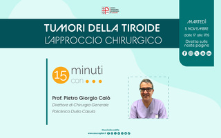I tumori della tiroide e l’approccio chirurgico. Se ne parla martedì con i consigli dell’esperto nella puntata di “15 minuti con…”