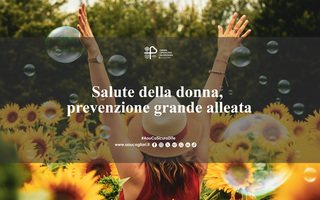 Salute della donna, prevenzione grande alleata