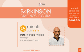 Parkinson, diagnosi e cura. Se ne parla martedì con i consigli dell’esperto nella puntata di “15 minuti con…”